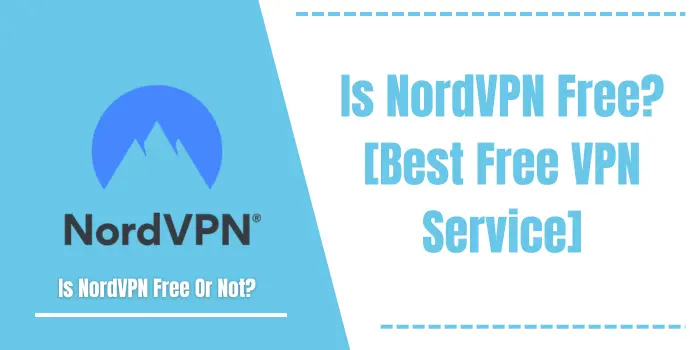 Is NordVPN Free