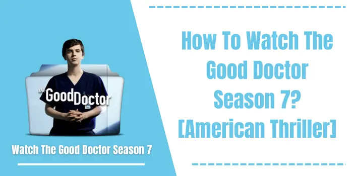 The Good Doctor Season 7