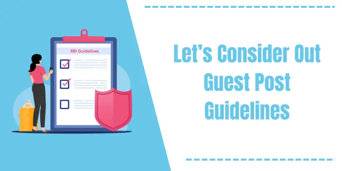 Let's Consider Out Guest Post Guidelines