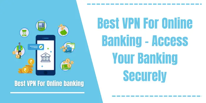 VPN For Online Banking